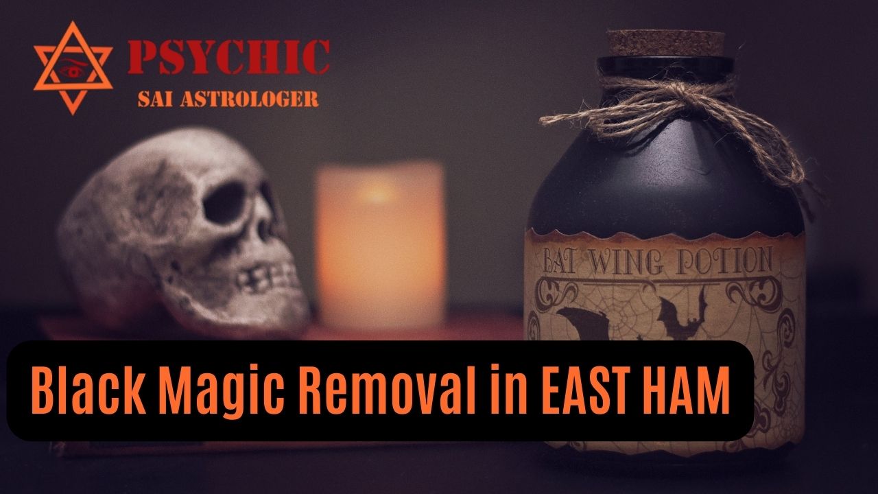 black magic removal in east ham