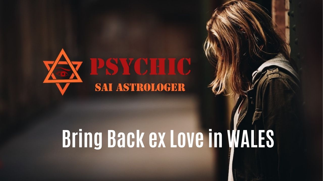 bring back ex love in wales