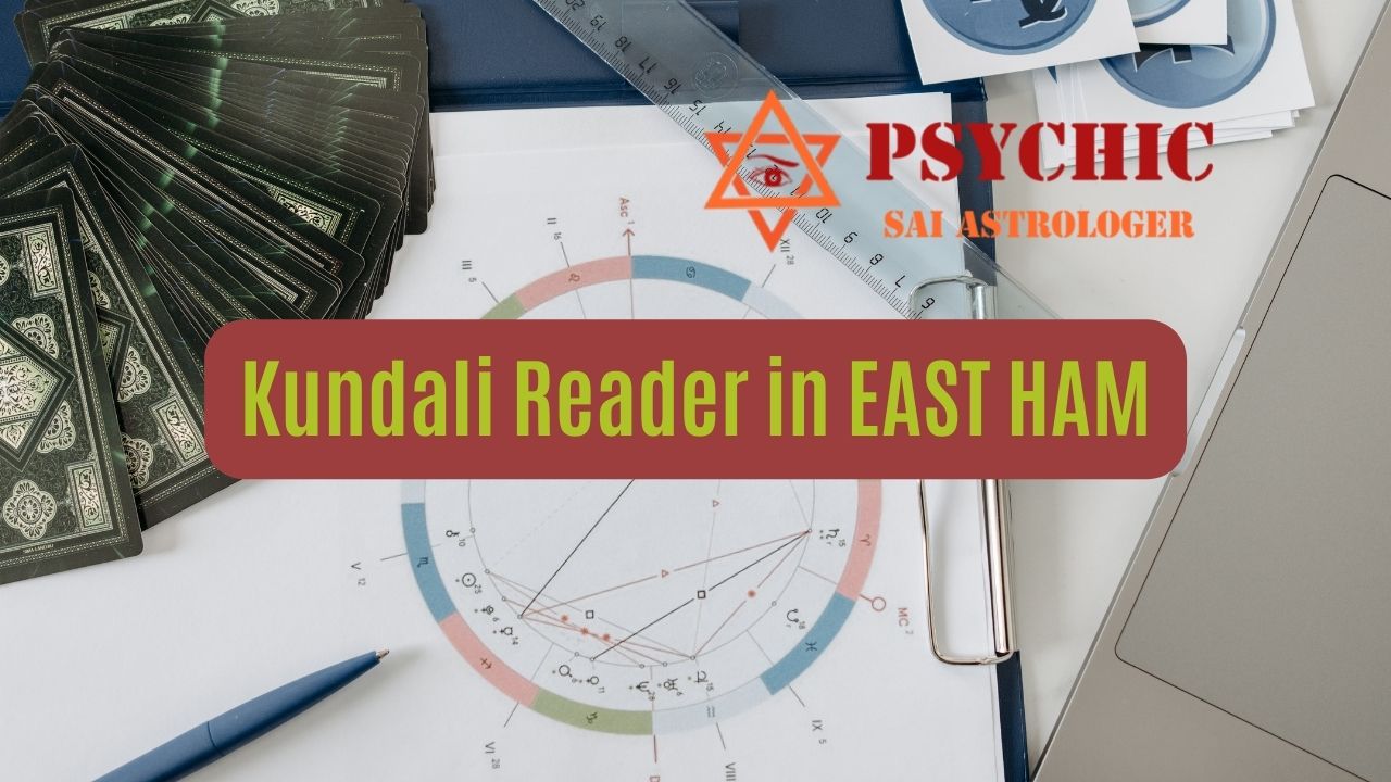 kundali reader in east ham